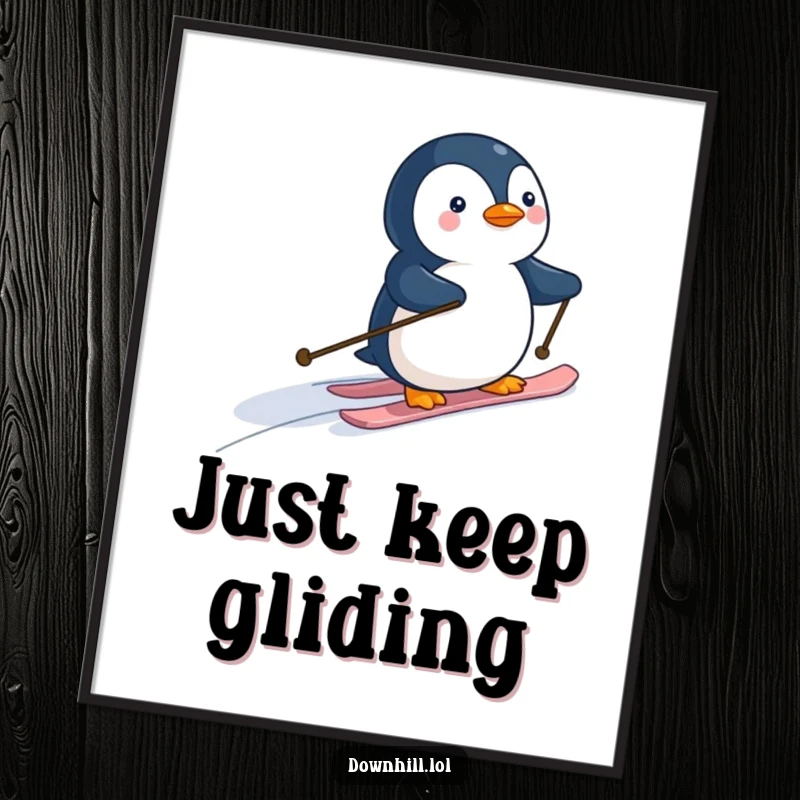 Funny cartoon penguin on skis, gliding down a gentle slope, presented as a whimsical poster to bring humorous winter vibes.