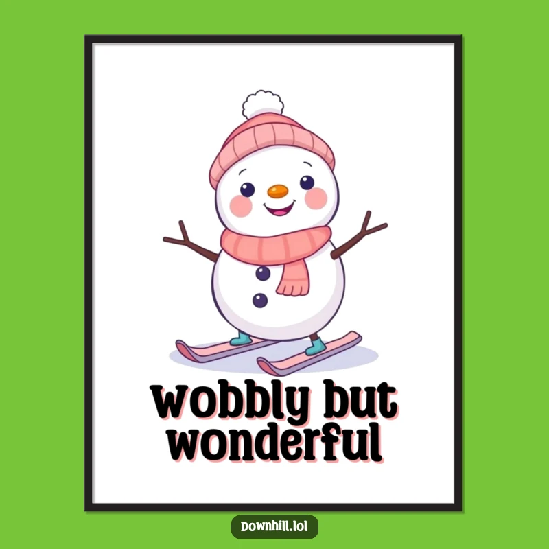 Funny Snowman Skier Poster - Whimsical Wobbling Art for Festive Decor