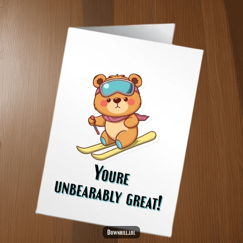 Funny Free Printable Congratulations Card: A determined bear on skis descends clumsily but bravely, cheering for your success.